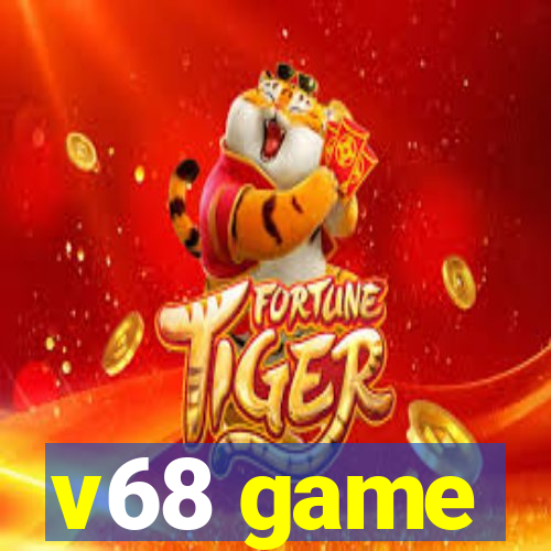 v68 game
